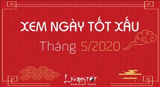 XEM NGÀY TỐT XẤU tháng 5 năm 2020 âm lịch