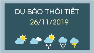 Dự báo thời tiết 26/11: Không khí lạnh về gây mưa dông nhiều nơi tại Bắc và Trung Bộ