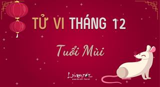 Tử vi tuổi Mùi tháng 12/2019 âm lịch: Khó khăn chồng chất nhưng có thu nhập đáng nể