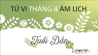 Tử vi tháng 4/2019 tuổi Dần (Âm lịch): Thành công nối tiếp, tài lộc có thừa