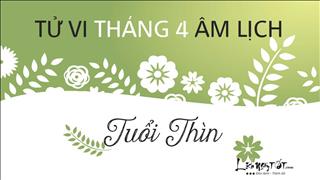 Tử vi tháng 4/2019 tuổi Thìn (Âm lịch): Đào hoa vượng, tình cảm thăng hoa