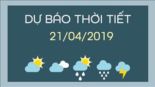 Dự báo thời tiết 21/4: Các tỉnh Bắc và Trung Trung Bộ có nắng nóng gay gắt