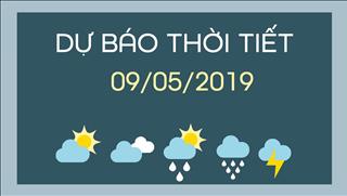 Dự báo thời tiết 9/5: Cả nước có mưa vừa, mưa to đến rất to và rải rác có dông