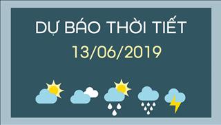 Dự báo thời tiết 13/6: Bắc Bộ có mưa vừa, mưa to, có nơi mưa rất to