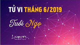 Tử vi tháng 6/2019 tuổi Ngọ (Âm lịch): Vạn sự khởi đầu nan, kiên trì ắt thành công