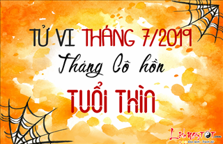 Tử vi tháng 7/2019 tuổi Thìn âm lịch: Có tiền nhưng khó bền