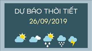 Dự báo thời tiết 26/9: Bắc Bộ rét về đêm và sáng sớm, vùng núi có nơi dưới 16 độ