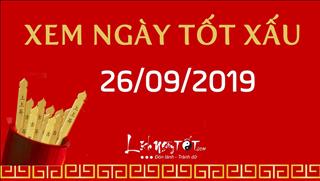 Xem ngày tốt xấu hôm nay Thứ 5 ngày 26/9/2019 - Lịch âm 28/8/2019