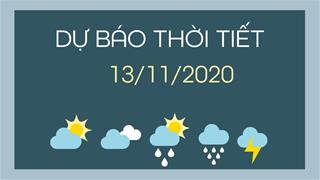Dự báo thời tiết ngày mai 13/11/2020: Bắc Bộ giảm nhiệt, Trung Bộ giảm mưa