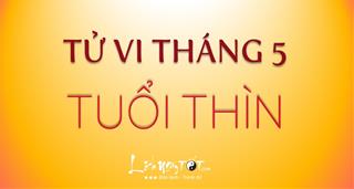 Tử vi tháng 5/2020 tuổi Thìn âm lịch: Thời điểm vất vả "cày cuốc"