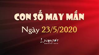 Con số may mắn hôm nay 23/5/2020 theo năm sinh - Đầy đủ tất cả các tuổi