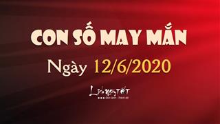 Con số may mắn ngày 12/6/2020 theo năm sinh: Số đẹp hôm nay cho bạn