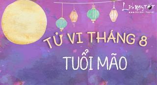 Tử vi tháng 8/2020 tuổi Mão Âm lịch: Nhiều tiên nhưng cứ nóng giận là hỏng việc