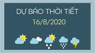 Dự báo thời tiết 16/8/2020: Hà Nội mưa rào và dông tiếp diễn