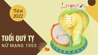 Tử vi tuổi Quý Tỵ năm 2022 nữ mạng 1953: Cuộc sống đủ đầy, ít nhiễu nhương