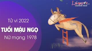 Tử vi tuổi Mậu Ngọ năm 2022 nữ mạng 1978: Tài chính phát triển tích cực
