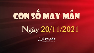 Con số may mắn hôm nay 20/11/2021 theo năm sinh: Tìm số may mắn ĐÓN LỘC VỀ