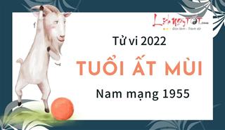 Tử vi tuổi Ất Mùi năm 2022 nam mạng 1955: Đón 1 năm thuận lợi