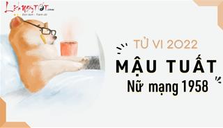 Tử vi tuổi Mậu Tuất năm 2022 nữ mạng 1958: Cuộc sống bình ổn