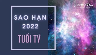Xem sao hạn 2022 tuổi Tý: Chi tiết các tuổi Bính Tý, Canh Tý, Giáp Tý, Nhâm Tý, Mậu Tý