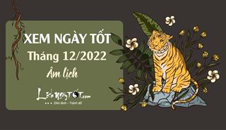 Xem ngày tốt tháng 12 năm 2022 âm để tiến hành các nghi lễ lớn cuối năm, chuẩn bị tiễn CŨ, đón MỚI cát lành