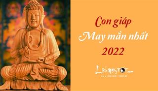 Thần Phật phù trợ, 3 con giáp may mắn nhất năm 2022 mưu đại sự dễ thành, đánh đâu thắng đó