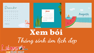 Xem bói tháng sinh âm lịch đẹp nhất, trời sinh có đức mặc sức mà ăn