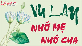 Những bài thơ Vu Lan báo hiếu hay và ý nghĩa nhất