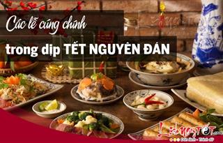 Infographic: Các lễ cúng chính trong dịp Tết Nguyên đán nhất định không thể bỏ qua