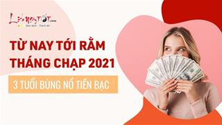 Từ giờ tới Rằm tháng Chạp 2021, 3 tuổi này vươn lên từ tro tàn, tiến vào thời kỳ bùng nổ về tiền bạc