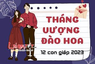 Bật mí tháng vượng đào hoa năm 2023 của 12 con giáp: Cơ hội để gặp đúng người đúng thời điểm