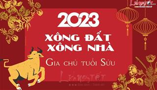 Chọn tuổi xông nhà 2023 cho chủ nhà tuổi Sửu vận đỏ như son, hốt vàng hốt bạc trong năm mới!