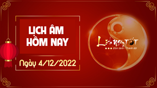 Lịch âm 4/12, xem âm lịch hôm nay Chủ Nhật ngày 4/12/2022 là ngày tốt hay xấu? Lịch vạn niên 4/12/2022