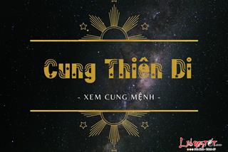 Cung Thiên Di là gì? Luận giải ý nghĩa 14 chính tinh tọa thủ cung Thiên Di