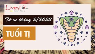 Tử vi tháng 2/2022 tuổi Tị âm lịch: Thời điểm để xác lập kế hoạch dài hơi