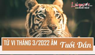 Tử vi tháng 3/2022 tuổi Dần âm lịch: Cát tinh tương trợ, vạn sự tốt lành