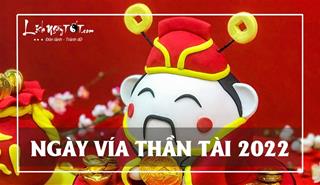 Ngày vía Thần Tài 2022 là ngày nào, cúng lúc mấy giờ thiêng nhất, dâng cúng lễ vật gì cho chuẩn?