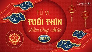 Tử vi tuổi Thìn 2023: Năm giữa Tam Tai đã bớt khó khăn hơn trước?