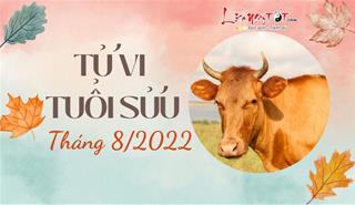 Tử vi tháng 8/2022 tuổi Sửu âm lịch: Cơ hội rộng mở, hạnh phúc ngập tràn