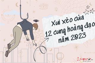 12 cung hoàng đạo cần dè chừng trước những nguy cơ nào trong năm 2023?