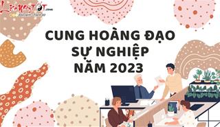 Top 6 cung hoàng đạo sự nghiệp rực rỡ nhất năm 2023 ai cũng phải ngưỡng mộ