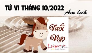 Tử vi tháng 10/2022 tuổi Ngọ Âm lịch: Càng vội vàng càng vấp phải nhiều sai lầm đáng tiếc