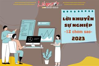 Lời khuyên sự nghiệp cho 12 chòm sao năm 2023: Thành công hoàn toàn trong tầm với