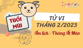 Tử vi tháng 2/2023 tuổi Mùi âm lịch: Công việc suôn sẻ, tình cảm khúc mắc