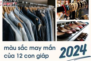 Tiết lộ màu sắc may mắn của 12 con giáp năm 2024 giúp cải thiện vận trình, cuộc sống lên hương