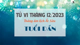Tử vi tháng 12/2023 tuổi Dần âm lịch: Vận trình hanh thông, khẳng định vị thế