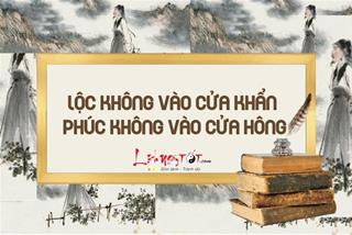 Hãy nhớ điều này của CỔ NHÂN đã dặn: "Lộc không vào cửa khẩn phúc không vào cửa hông"