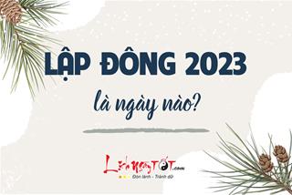 Lập Đông 2023 là ngày nào, có gì đặc biệt? Đón mùa Đông sang, tuổi nào tưng bừng may mắn?