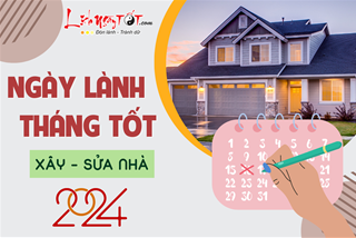 Ngày lành tháng tốt để xây - sửa nhà năm Giáp Thìn 2024 hợp phong thuỷ giúp gia chủ bình an phát đạt
