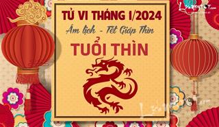 Tử vi tháng 1/2024 tuổi Thìn âm lịch: Đầu năm ra cửa vấp phải thị phi